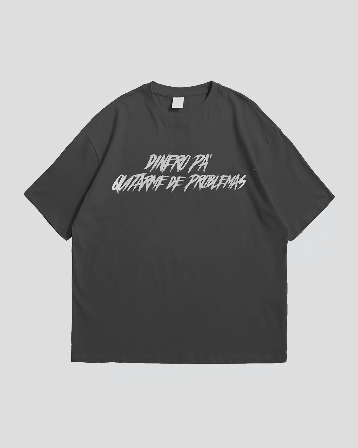CAMISETA DINERO PA' QUITARME DE PROBLEMAS GRIS