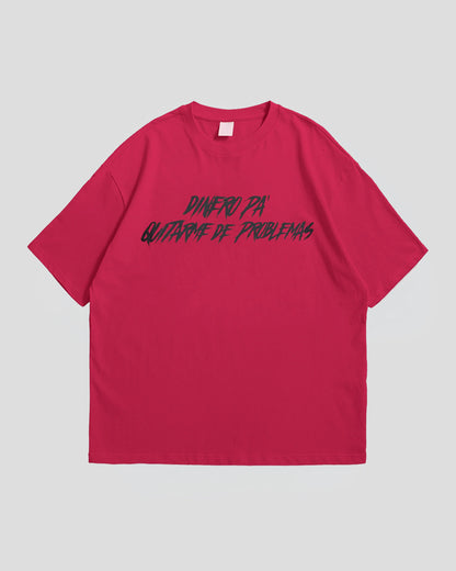 CAMISETA DINERO PA' QUITARME DE PROBLEMAS ROJA
